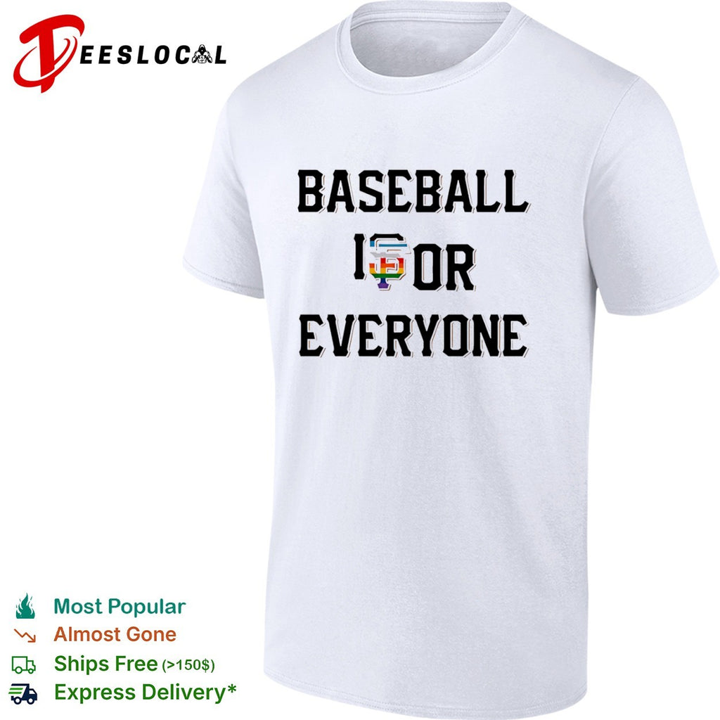 Baseball is for Everyone San Francisco Giants Pride Rainbow shirt