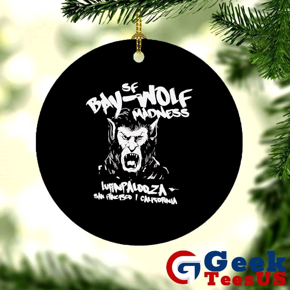 Bay Wolf Madness San Francisco California shirt