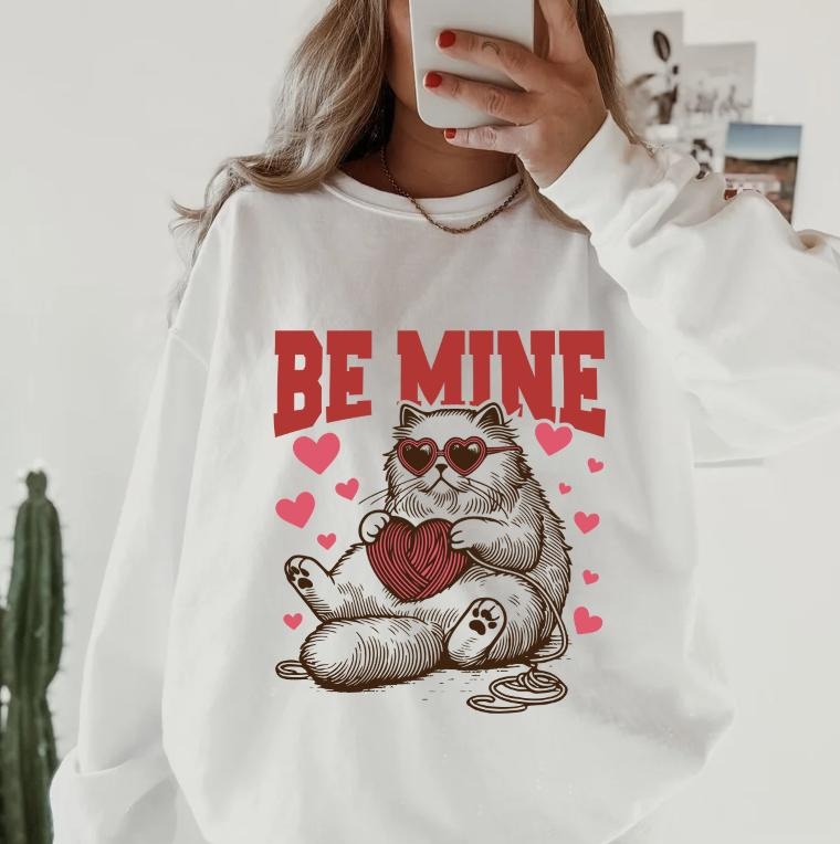 Be Mine Cat #2 Sweatshirt ~ Sweatshirt Unisex Apparel Relaxed Fit Printed in the USA Clothing Womenswear Casual and...