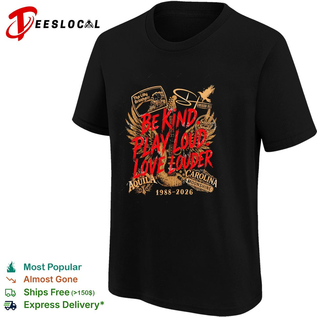 Be kind play loud love louder guitar memorial tribute 1988 2026 shirt