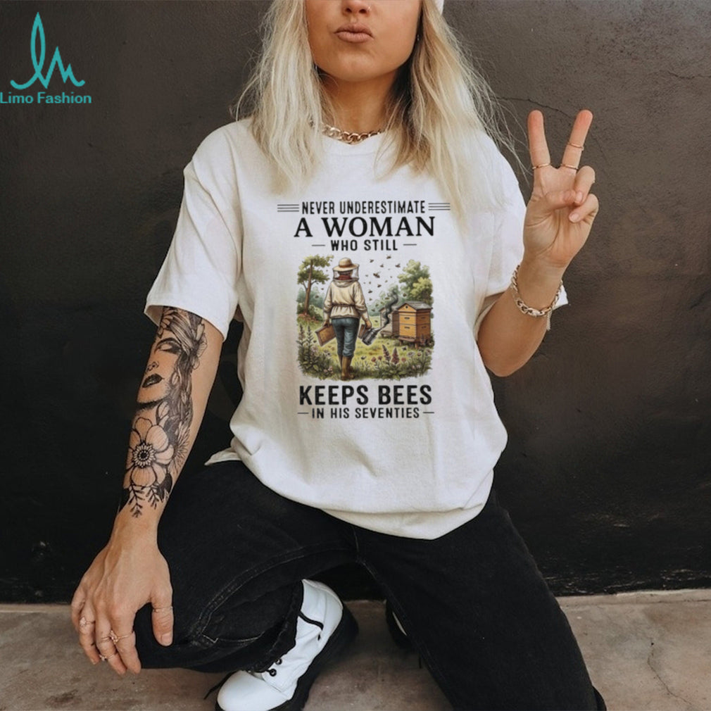Bee Keeper Woman Never Underestimate Keeps Bees 70s Shirt
