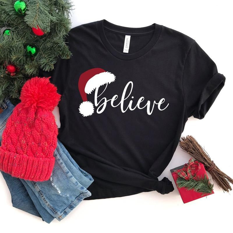 Believe Christmas Shirt, Christmas Believe Shirt Christmas Party Shirt Christmas T-Shirt, Christmas Family Shirt, Believe...