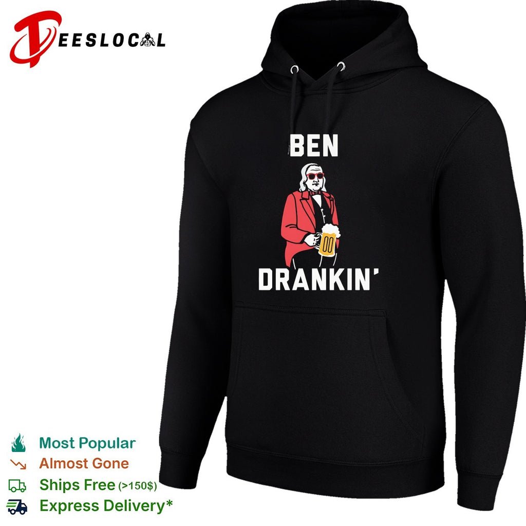 Ben Franklin holding beer mug sunglasses Ben Drankin’ shirt