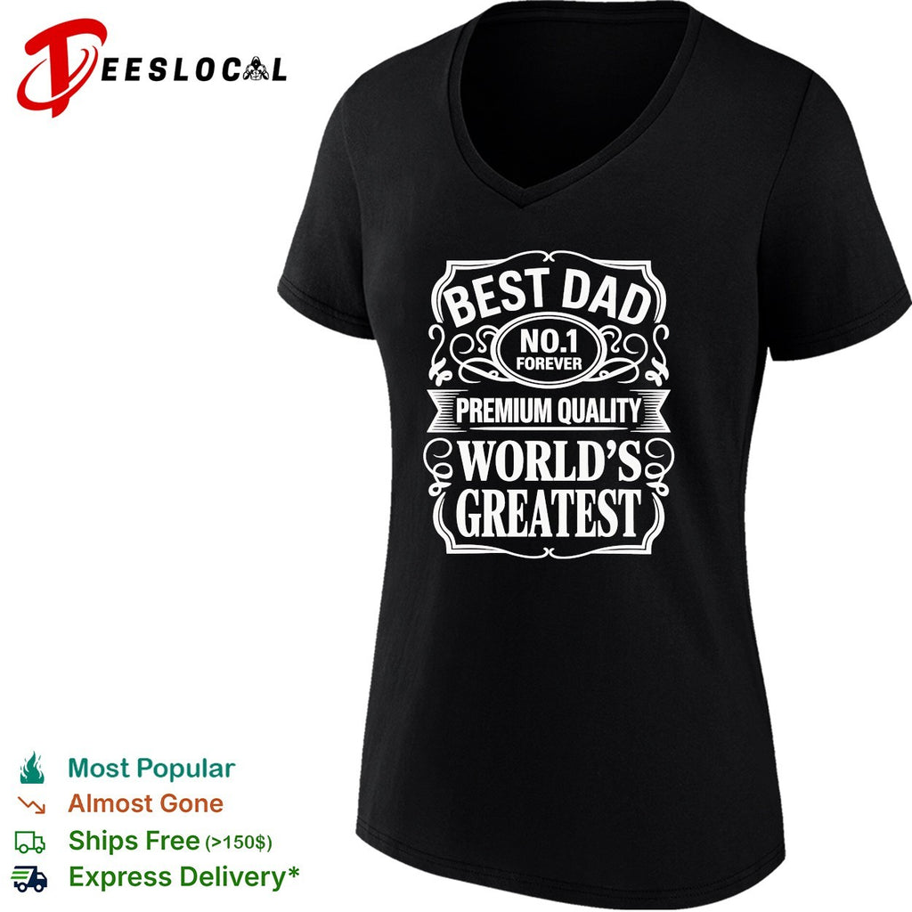dad no 1 forever world’s greatest premium quality shirt