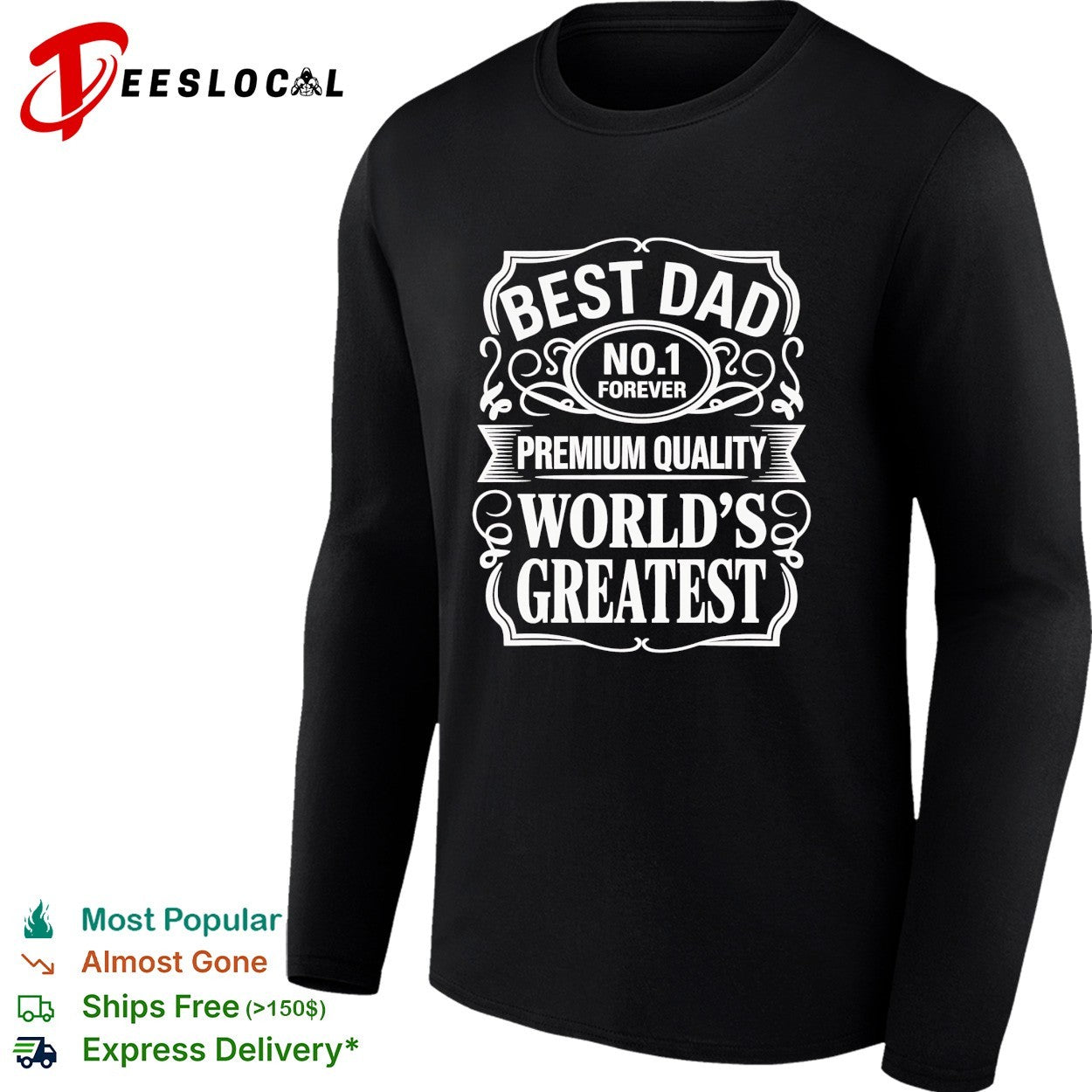 dad no 1 forever world’s greatest premium quality shirt