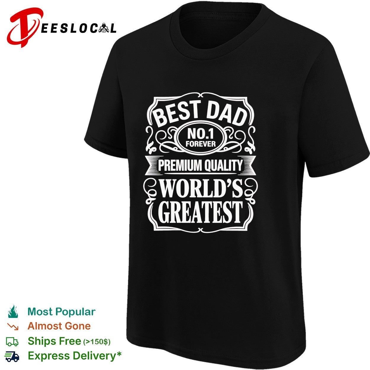 dad no 1 forever world’s greatest premium quality shirt