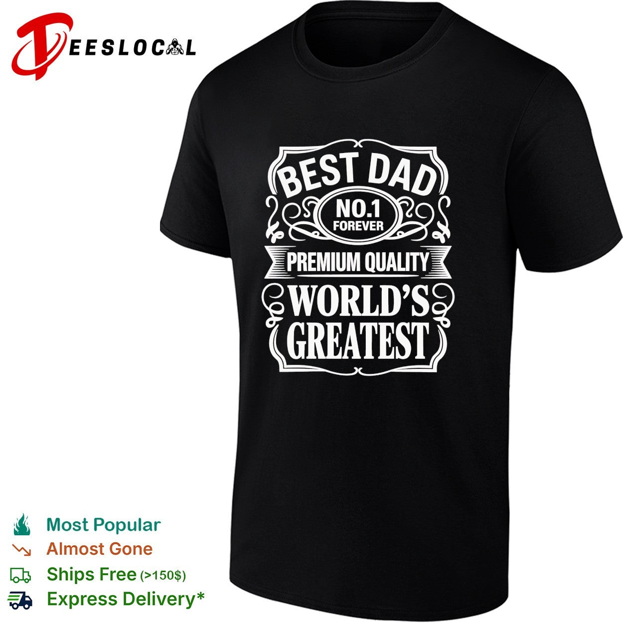 dad no 1 forever world’s greatest premium quality shirt