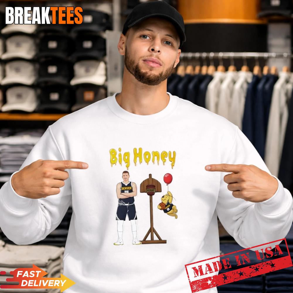 Big Honey Nikola Jokic Denver Nuggets Basketball T-Shirt