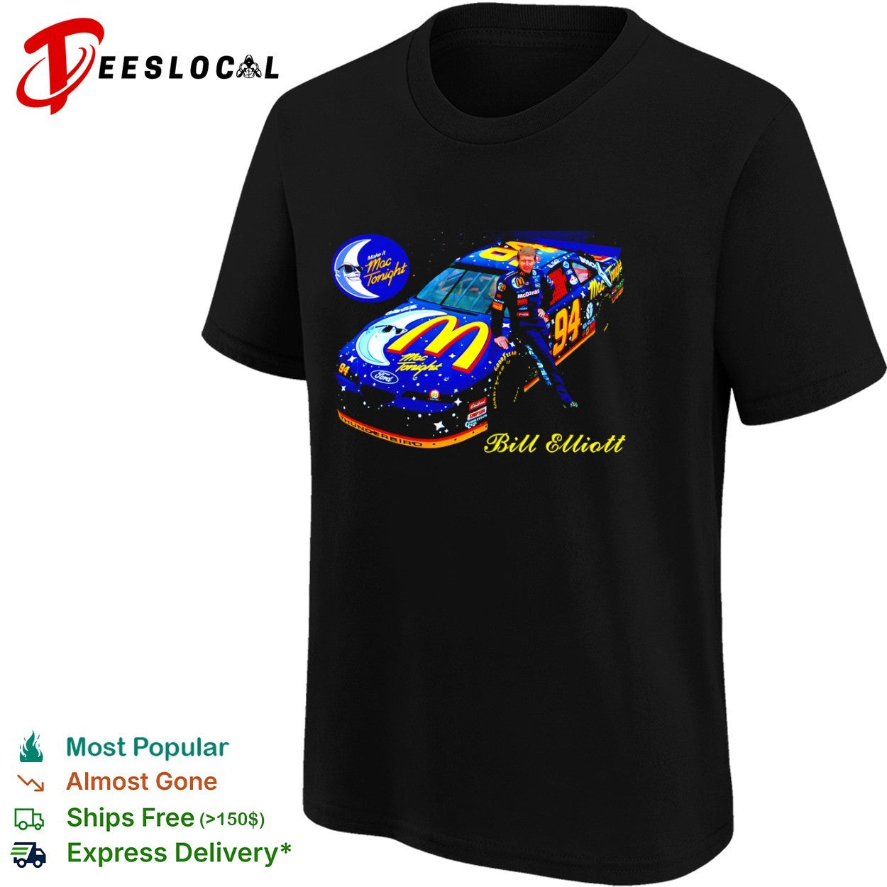Bill Elliott 94 Ford Thunderbird NASCAR McDonald’s Mac Tonight Racing Team shirt