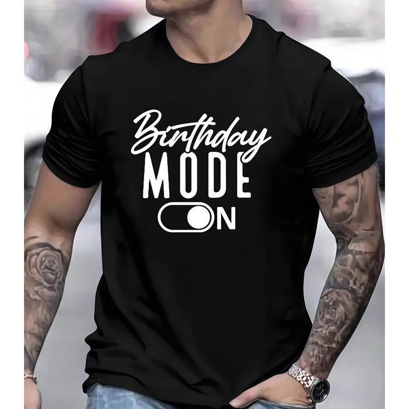"Birthday Mode On Graphic Tee for Men Trendy Birthday Celebration T Shirt" Hoodie, Sweatshirt | PodTeesHub.com