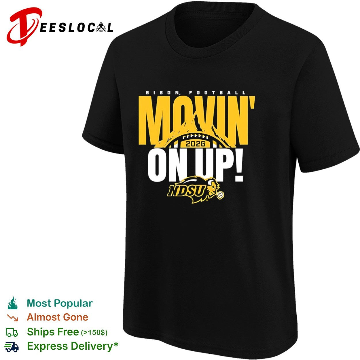 Bison Football Movin on up 2026 NDSU North Dakota State University football shirt
