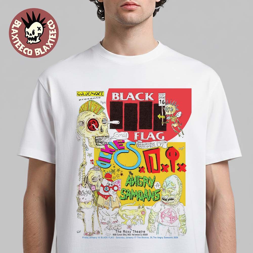 Black Flag West Hollywood California 2026 Two Nights Of Punk Rock Event Poster At The Roxy Theatre On January 16 17 2026 T Shirt