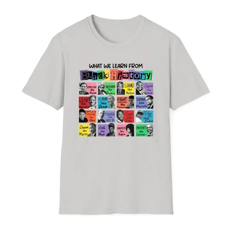 Black History Month Tshirt, What We Learn