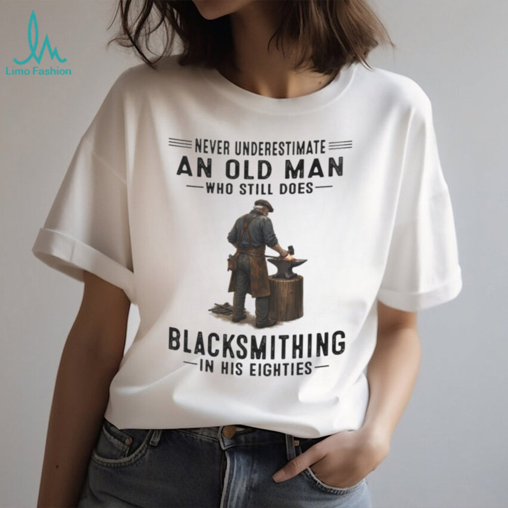 Blacksmith Old Man Still Working In His Eighties Shirt