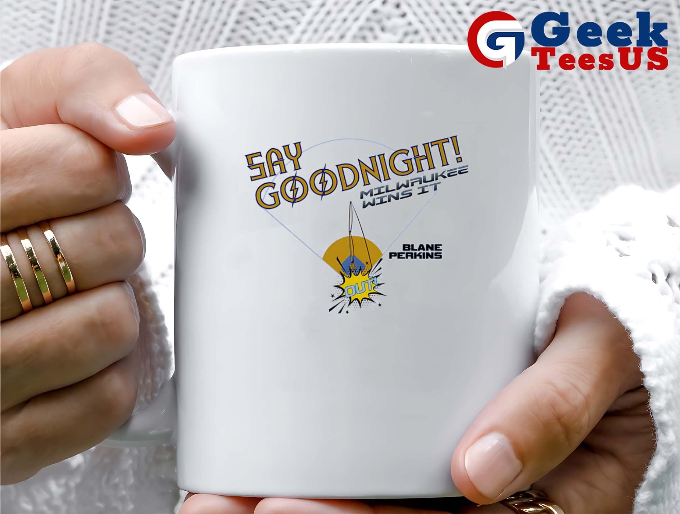 Blake Perkins Say Goodnight shirt