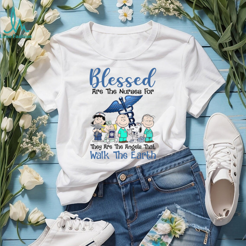 Blessed Are The Nurses Angels Walking On Earth Faith Shirt