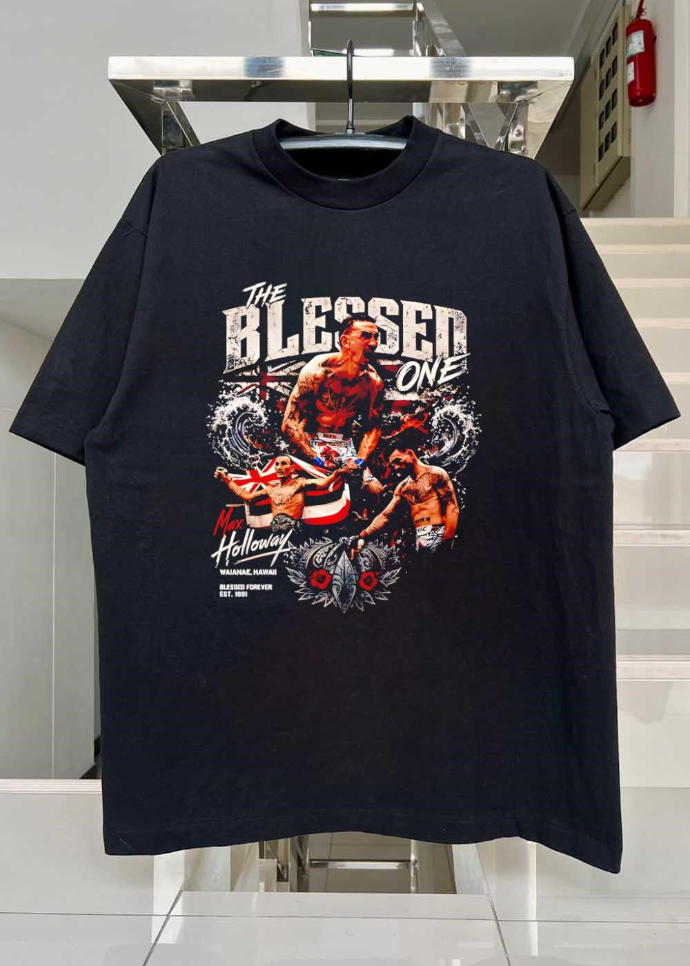 Blessed Forever Est 1991 Waianae Hawaii The Blessed One Max Holloway UFC Shirt