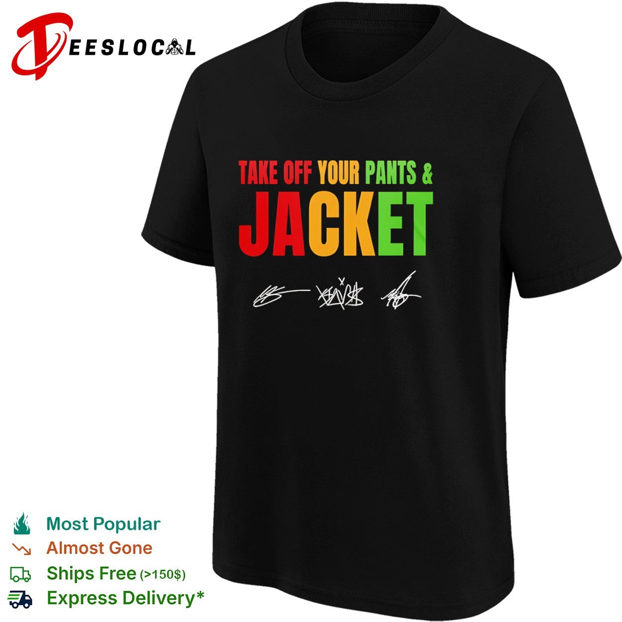 Blink-182 Take Off Your Pants and Jacket 25th Anniversary shirt