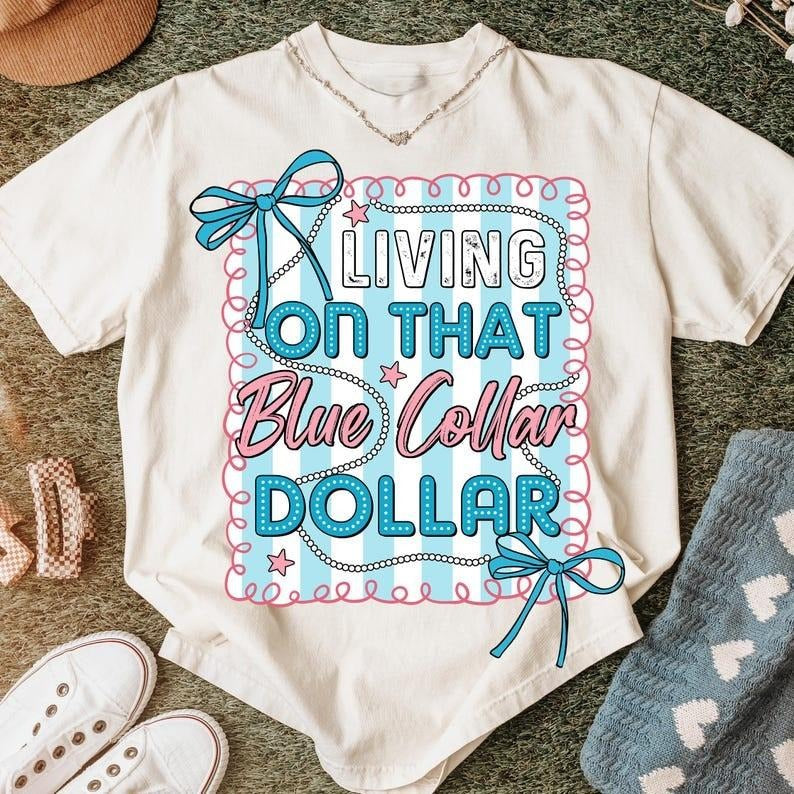 Blue Collar Dollar Tshirt, Preppy Western Tee, Funny Country Shirt, Patriotic Western Coquette Shirt, Working Class Tee,...