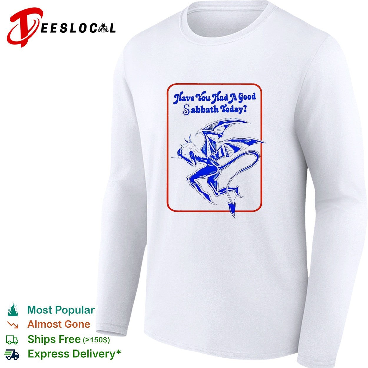 Blue Devil have you had a good sabbath today shirt