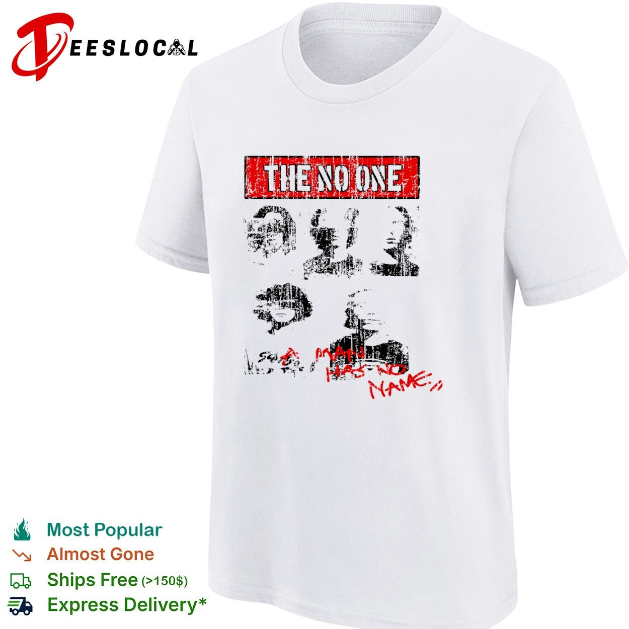 Blurred faces the no one a man has no name shirt
