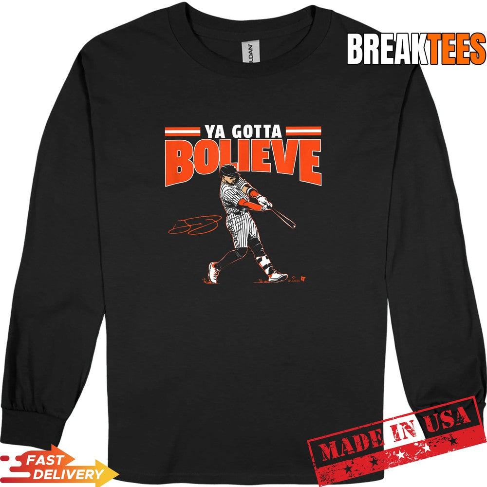 Bo Bichette Ya Gotta Bolieve New York Baseball Shirt