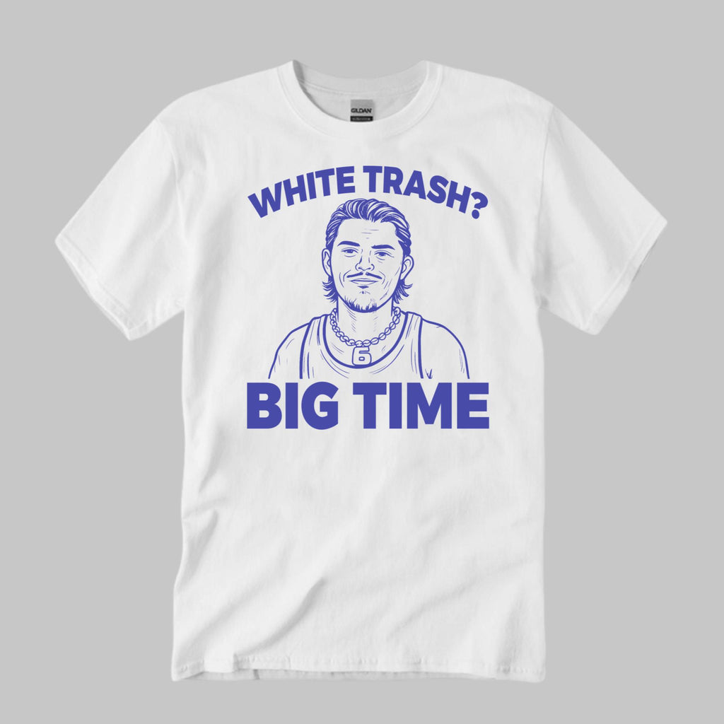 Bo Byram White Trash Big Time Shirt