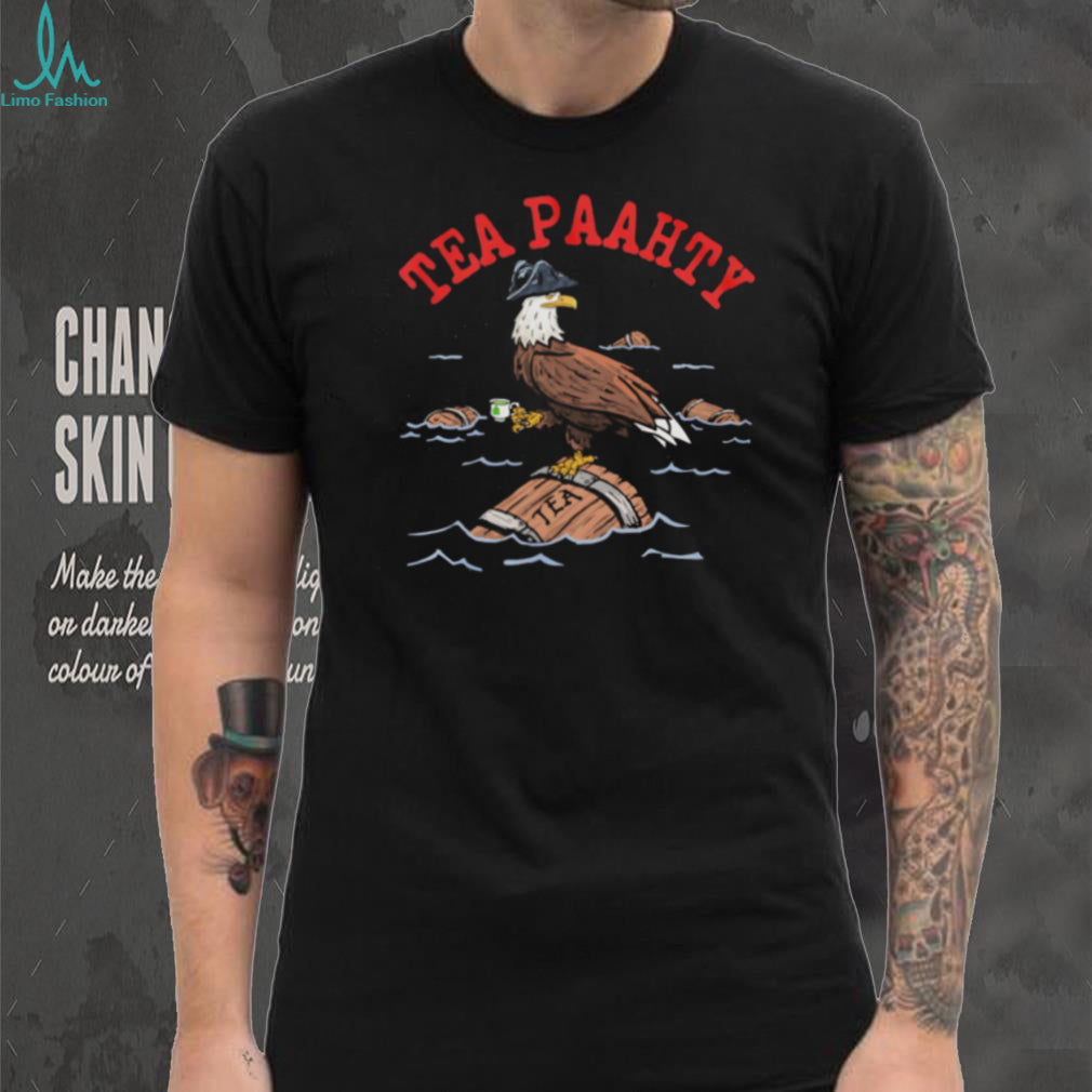 Boston Tea Paahty Eagle Patriotic History Parody T Shirt