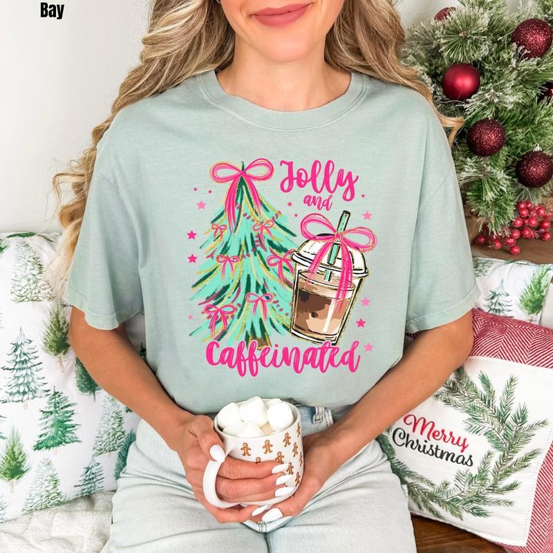 Bows Jolly & Caffeinated Comfort Colors T-Shirt 'NLB' Hoodie, Sweatshirt | PodTeesHub.com