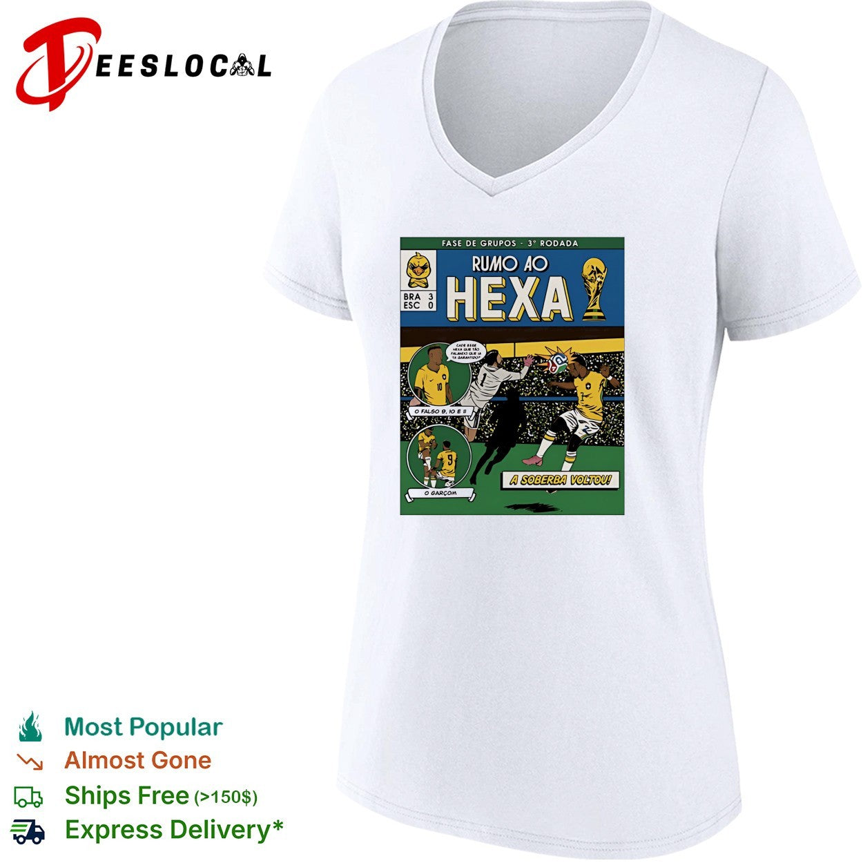 Brazil Rumo ao Hexa World Cup comic BRA 3 ESC 0 a soberba voltou shirt