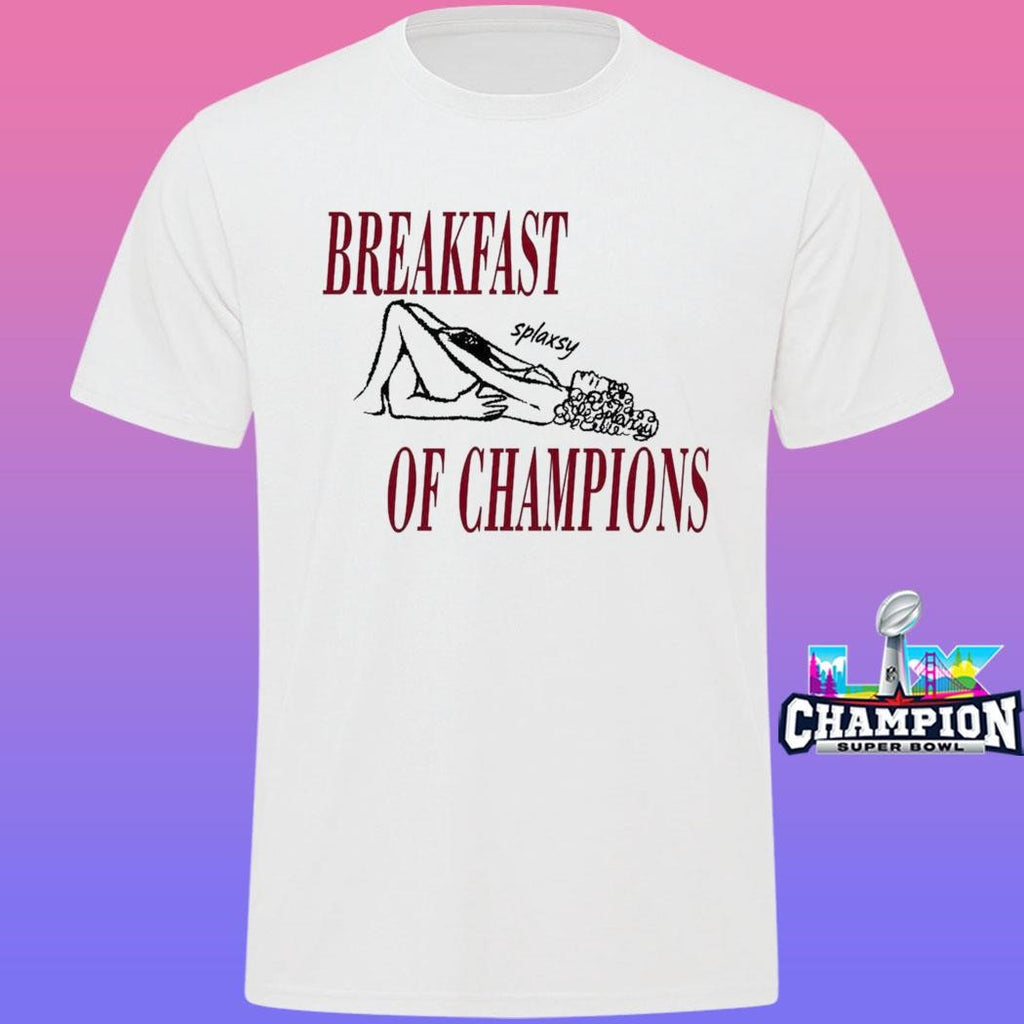 Breakfast Of Champions Shirt