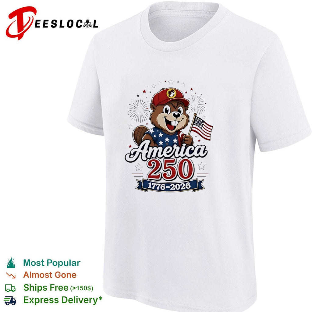 Buc-ee’s Beaver America 250 1776-2026 USA Flag Independence Day Celebration shirt