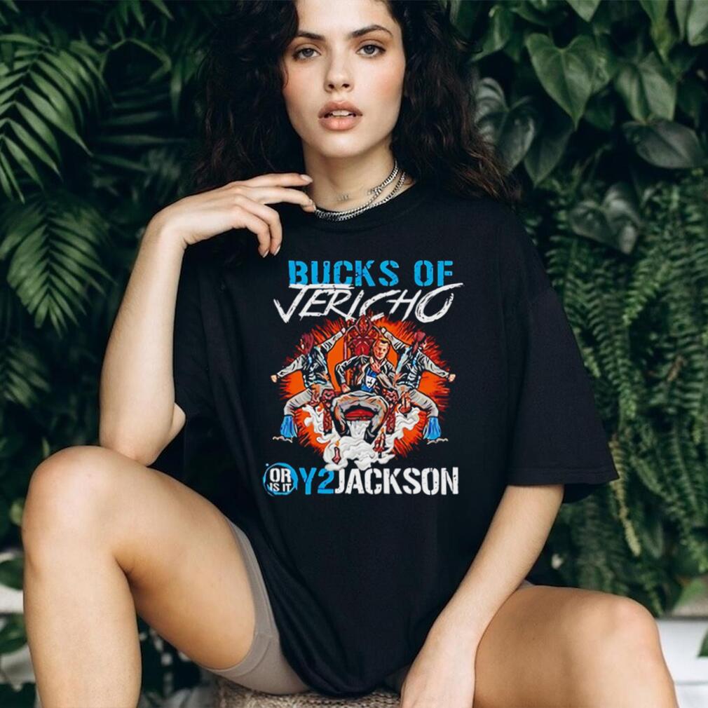 Bucks Of Jericho Or Is It Y2Jackson Pro Wrestling Parody T Shirt