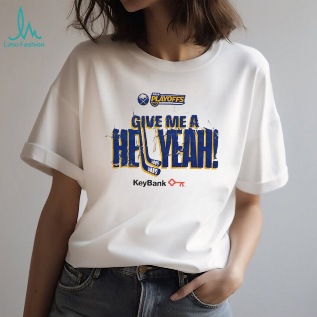Buffalo Hockey Give Me A Hell Yeah 2026 Playoffs T Shirt