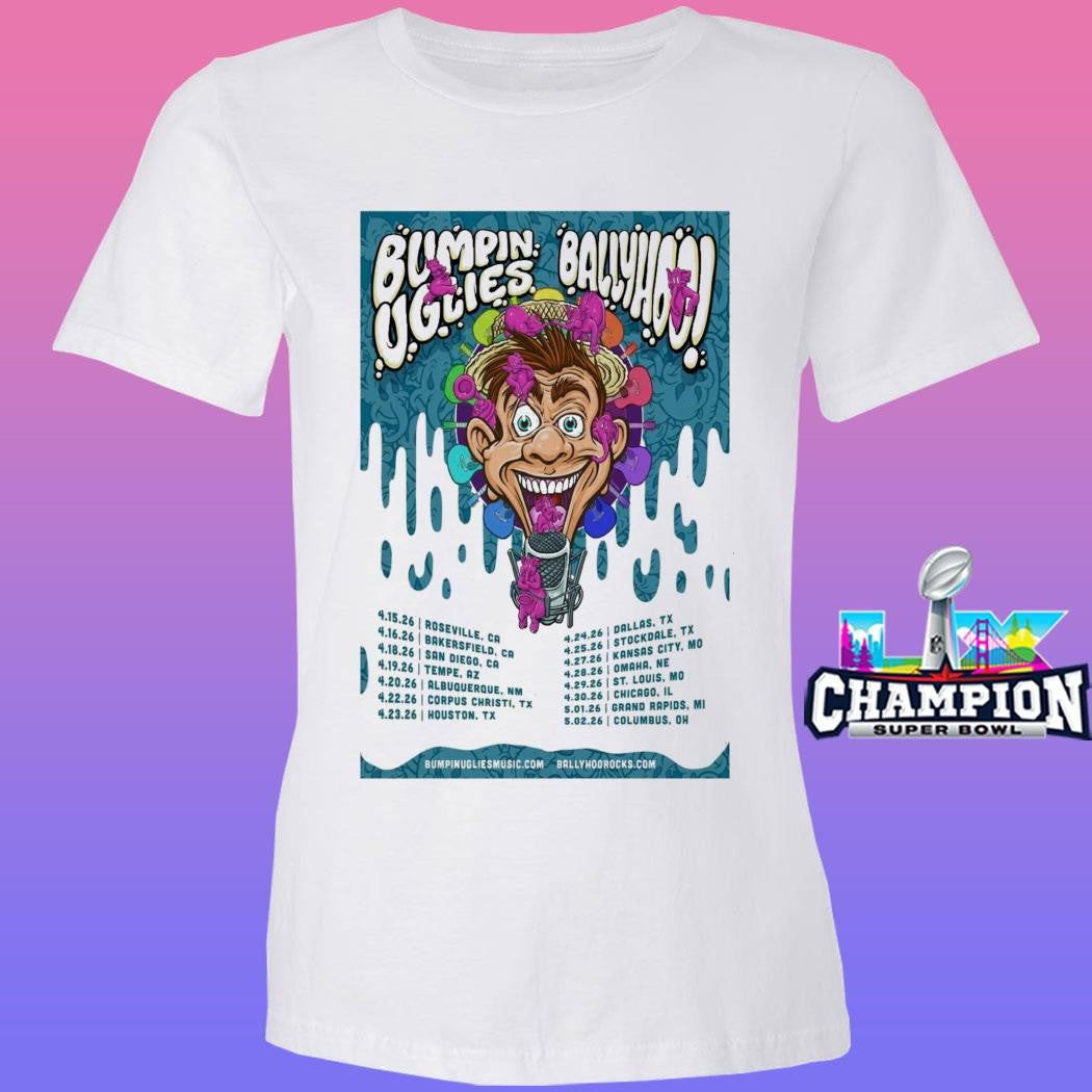 Bumpin Uglies And Ballyhoo Tour April 2026 Shirt