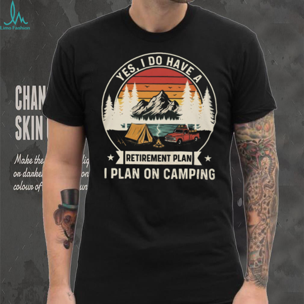 Camping Retirement Plan Vintage Mountain Sunset Shirt