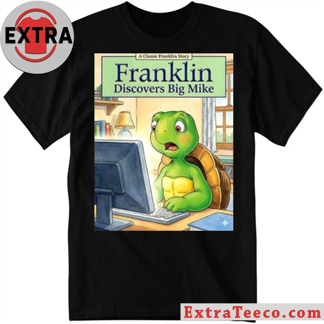 Canada’s Franklin the Turtle titled Franklin Discovers Big Mike written by Paulette Bourgeois Shirt