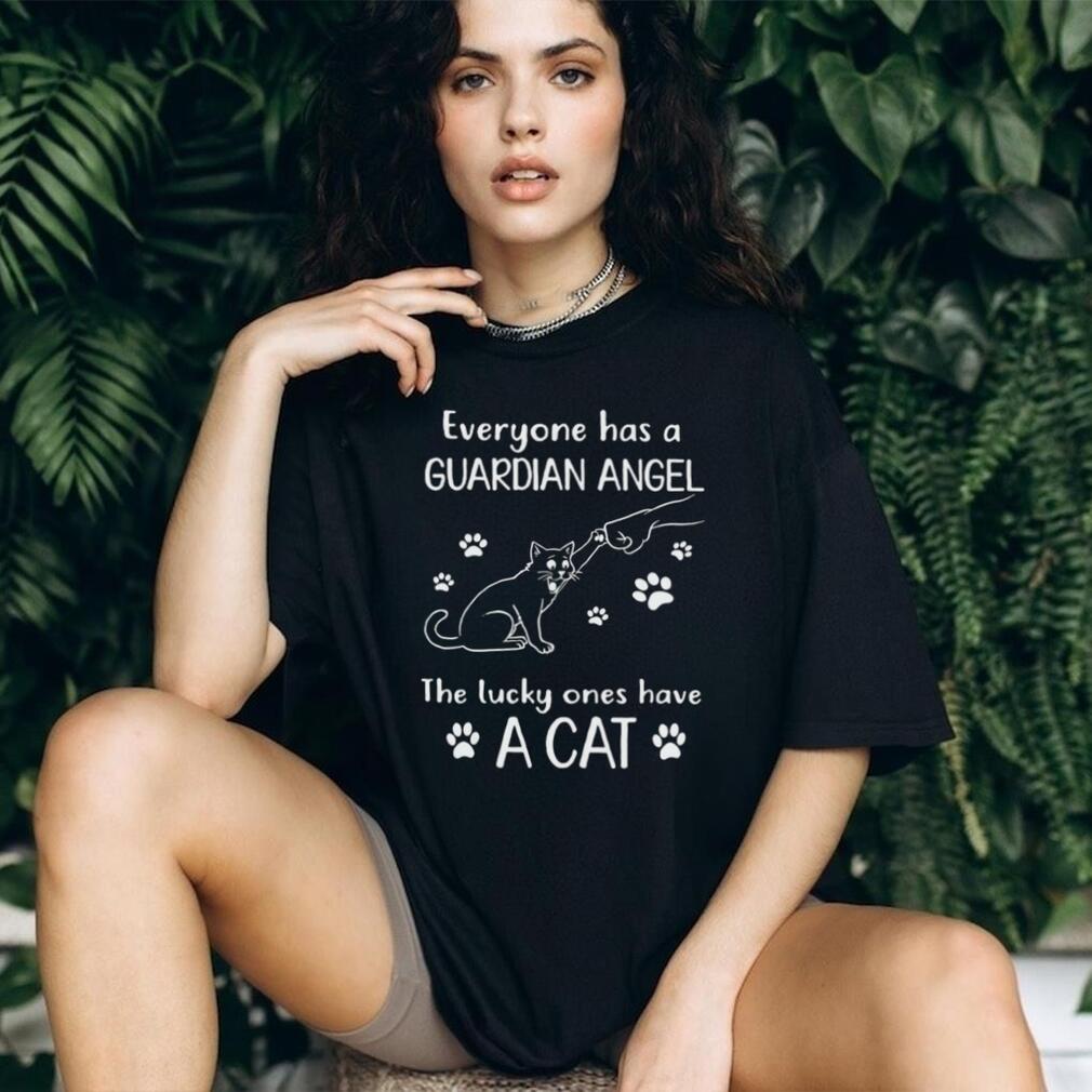 Cat Guardian Angel Lucky Ones Pet Lover Quote Shirt