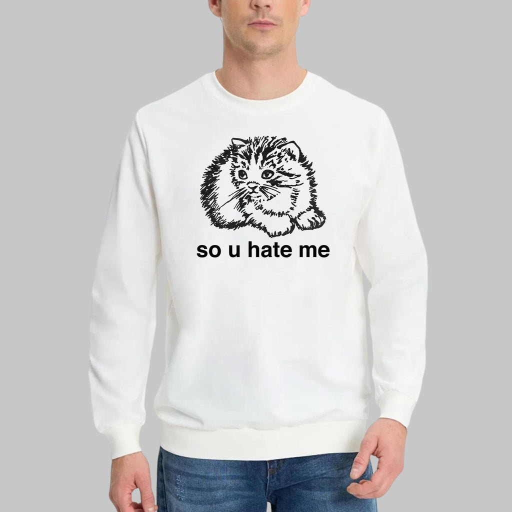 Cat So U Hate Me Shirt
