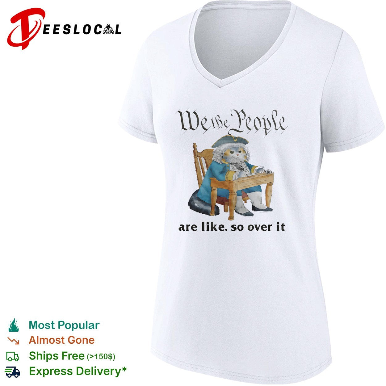 Cat in colonial wig we the people are like so over it shirt