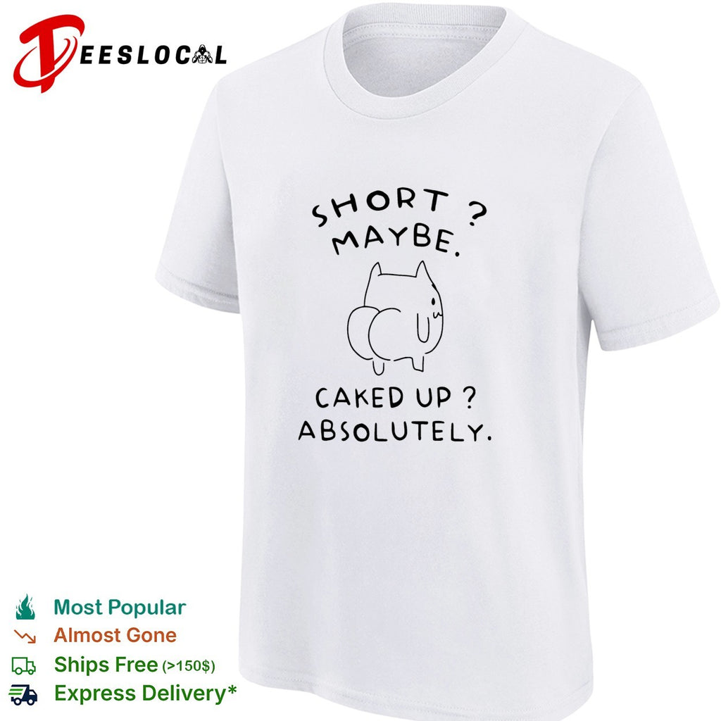 Cat short maybe caked up absolutely shirt