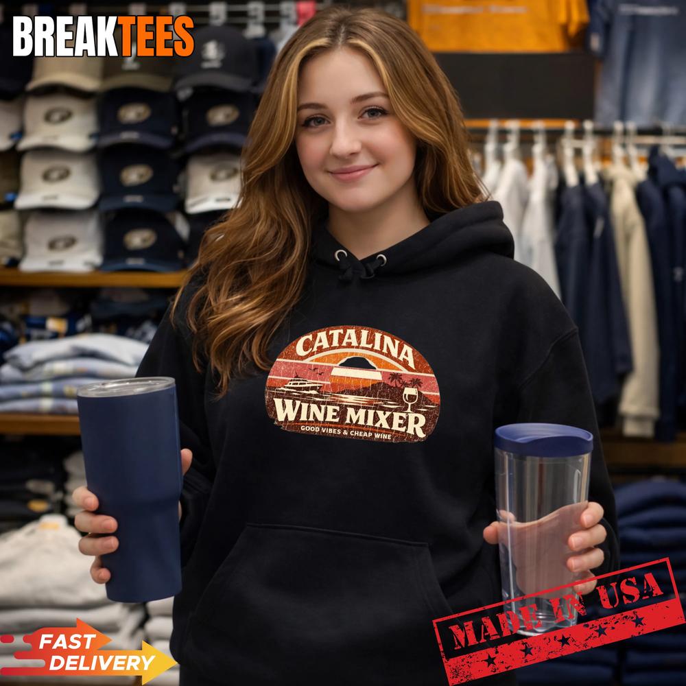 Catalina Wine Mixer Good Vibes and Cheap Wine Shirt