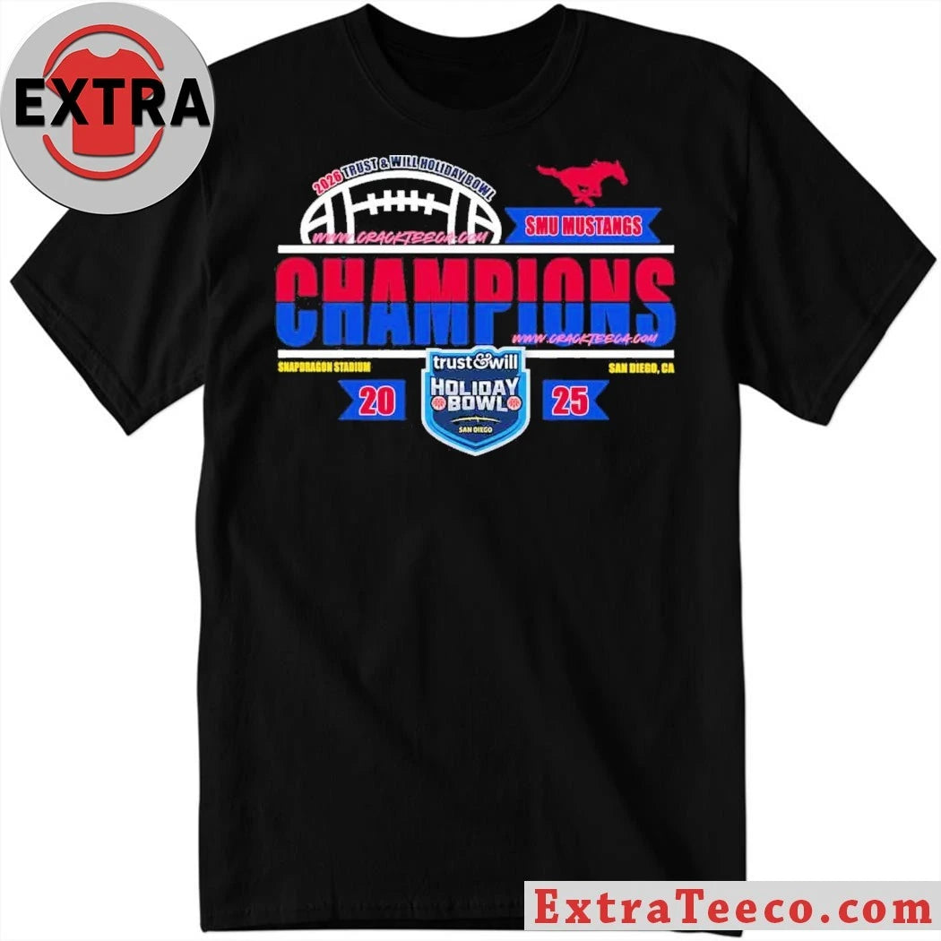Celebrating the SMU Mustangs’ championship victory at the 2026 Trust &amp; Will Holiday Bowl, Snapdragon Stadium, San Diego, CA Shirt