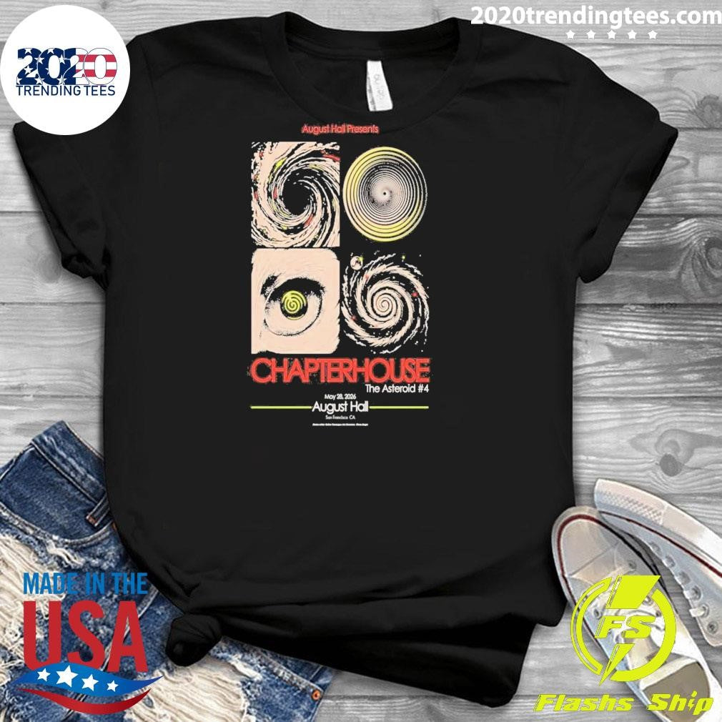 Chapterhouse San Francisco, CA May 29 2026 Poster Shirt