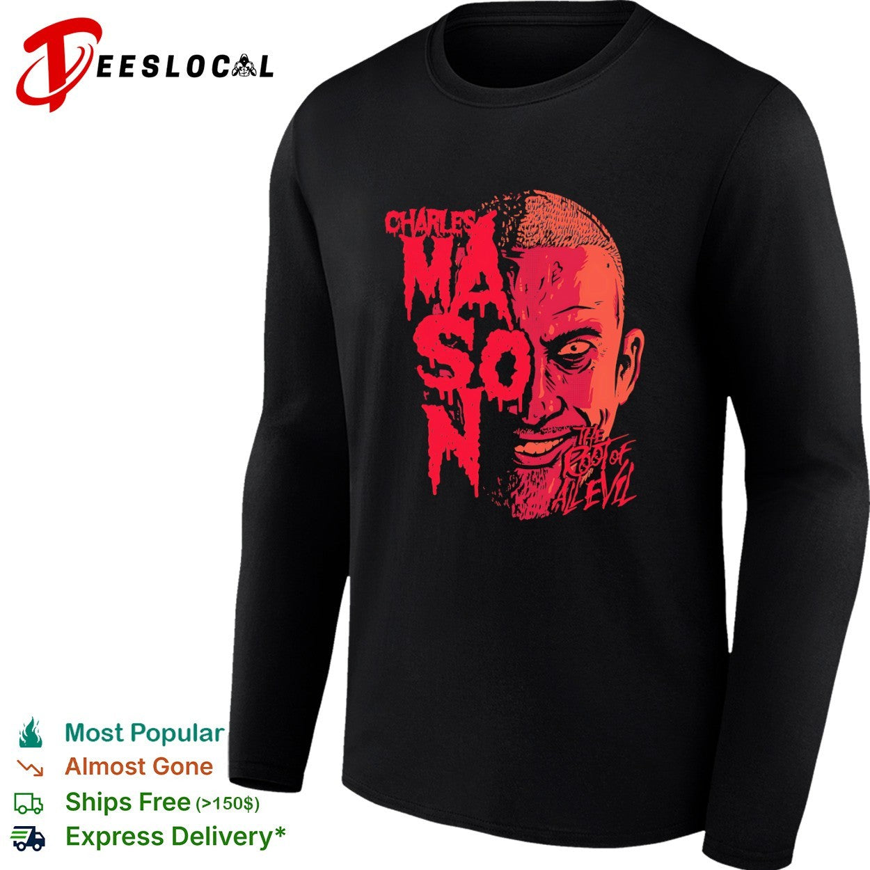Charles Manson The Root of All Evil Horror True Crime shirt