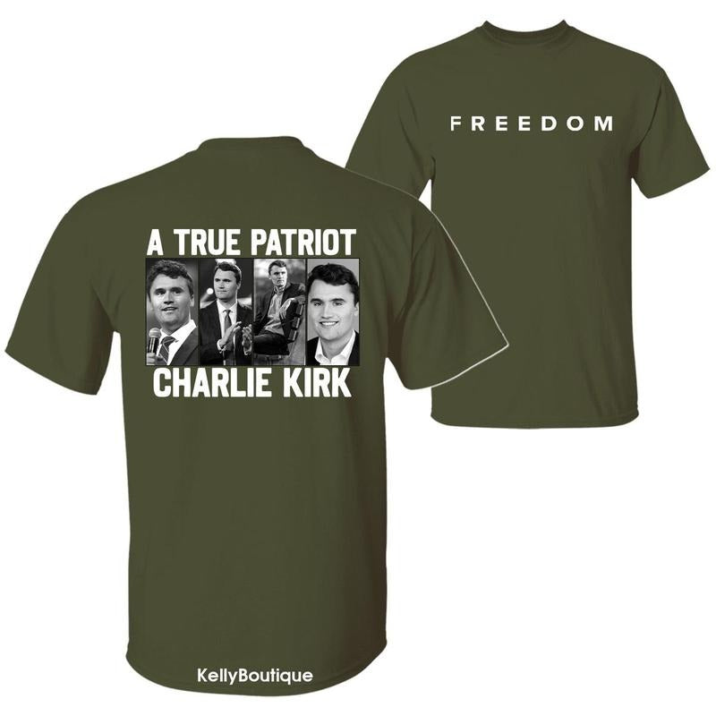 Charlie Kirk Freedom A True American Patriot Lengends Never Die Memorial T-Shirt, Charlie Kirk Shot Dead at Utah College...