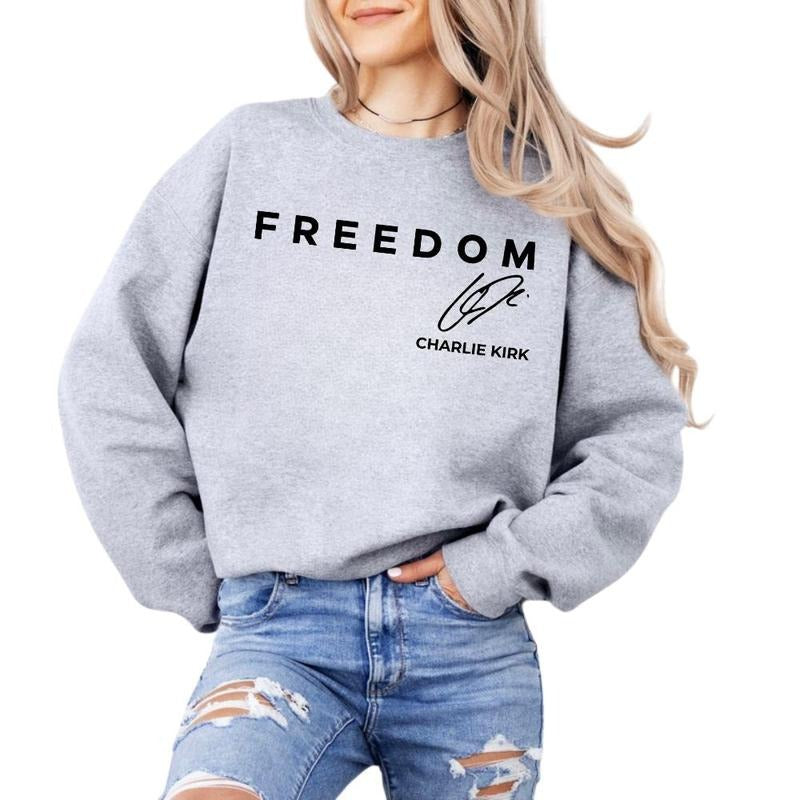 Charlie Kirk Freedom Sweatshirt, Tribute Memorial Hoodie, American Hero Signature Sweatshirt, Patriotic Activism Apparel,...