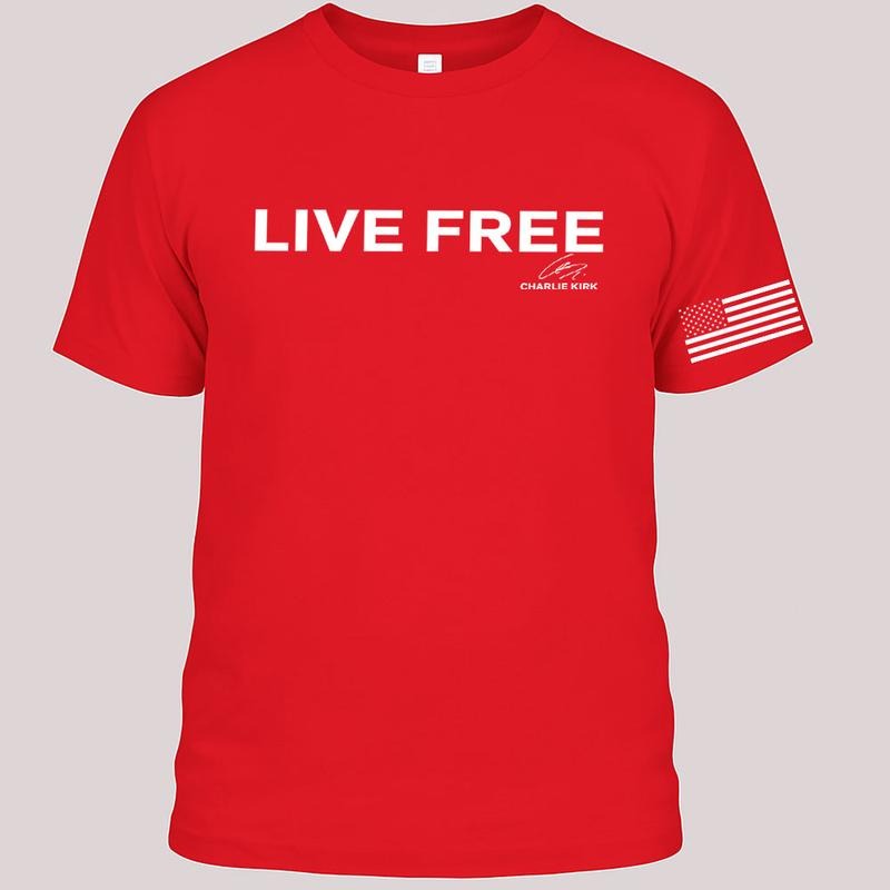 Charlie Kirk LIVE FREE Shirt, RIP Charlie Kirk, True Patriot Graphic Tee, Rest In Peace Charlie Kirk, Thank you Charlie...