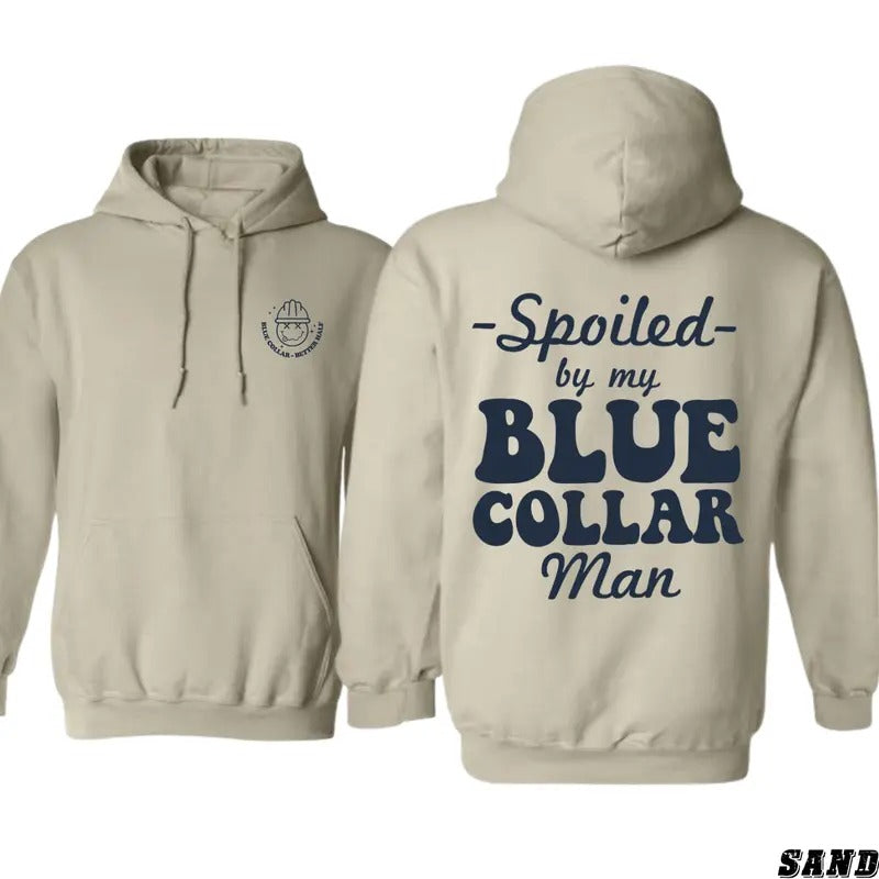 Charming Spoiled by My Blue Collar Man Graphic Blue Collar Hoodie for Men - 100% Cotton -tiktok shop, Menswear,...