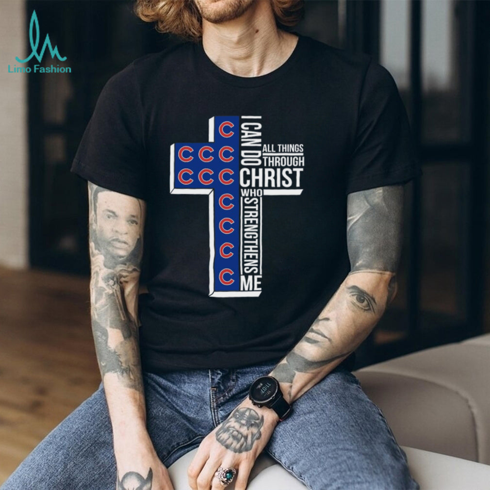 Chicago Baseball Cross Christian Faith Christ Strengthens Me T Shirt